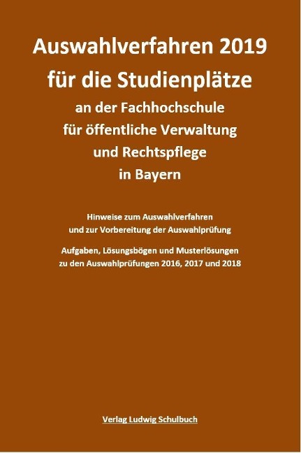 Auswahlverfahren für die Studienplätze an der Hochschule für öffentlichen Dienst in Bayern. Einstellung/Studienbeginn 2020/2021