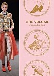 The Vulgar. Fashion Redefined