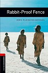 Oxford Bookworms Library: Level 3:: Rabbit-Proof Fence