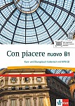 Con piacere nuovo B1. Kurs- und Übungsbuch Italienisch mit Klett Augmented App Audio