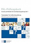 PAL-Prüfungsbuch Werkzeugmechaniker/-in Teil 1