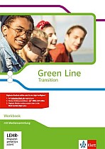 Green Line Transition. Workbook mit Mediensammlung Klasse 10 (G8), Klasse 11 (G9)