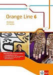 Orange Line 6. Workbook mit Audios Klasse 10