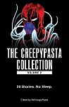 The Creepypasta Collection, Volume 2