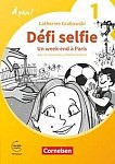 À plus ! 1. und 2. Fremdsprache. Band 1 - Ersatzlektüre 1: Défi selfie - Un week-end à Paris