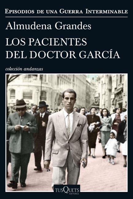 Los pacientes del doctor García: Episodios de una Guerra Interminable