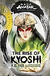 Avatar, the Last Airbender: The Rise of Kyoshi (Chronicles of the Avatar Book 1)