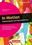 In Motion - Theaterimpulse zum Sprachenlernen