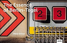 The Essence of Berlin-Tegel