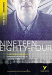 Nineteen Eighty Four: York Notes Advanced everything you need to catch up, study and prepare for and 2023 and 2024 exams and assessments