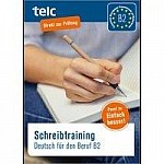 Schreibtraining. Deutsch für den Beruf B2