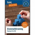 Grammatiktraining. Deutsch für B2