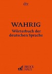 WAHRIG Wörterbuch der deutschen Sprache