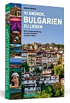 111 Gründe, Bulgarien zu lieben