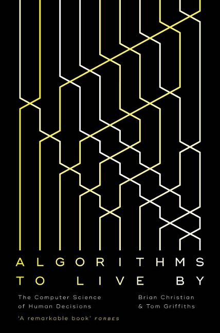 Algorithms to Live By