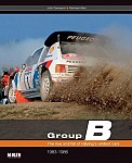 Group B - The rise and fall of rallyings wildest cars