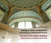 Adeliges Leben im Baltikum | The Life of the Baltic Nobility