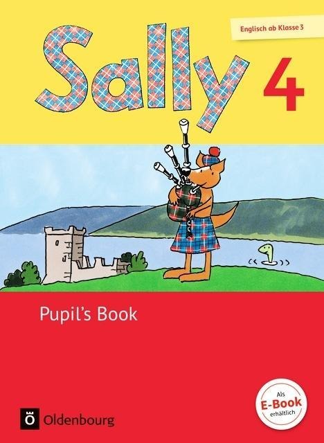 Sally 4. Schuljahr. Pupil's Book. Allgemeine Ausgabe (Neubearbeitung) - Englisch ab Klasse 3