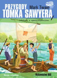 Przygody Tomka Sawyera lektura z opracowaniem