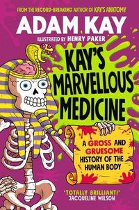 Kays Marvellous Medicine