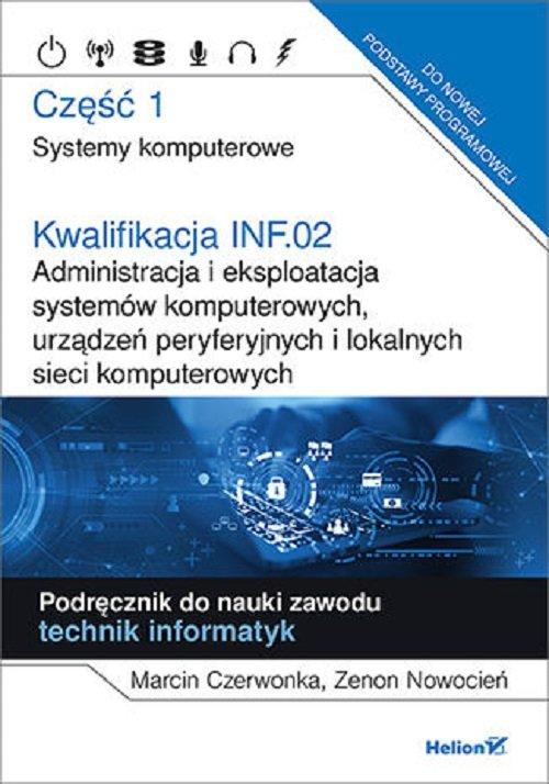 Kwalifikacja INF.02. Administracja I Eksploatacja Systemów ...