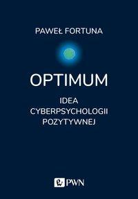Optimum Idea pozytywnej cyberpsychologii
