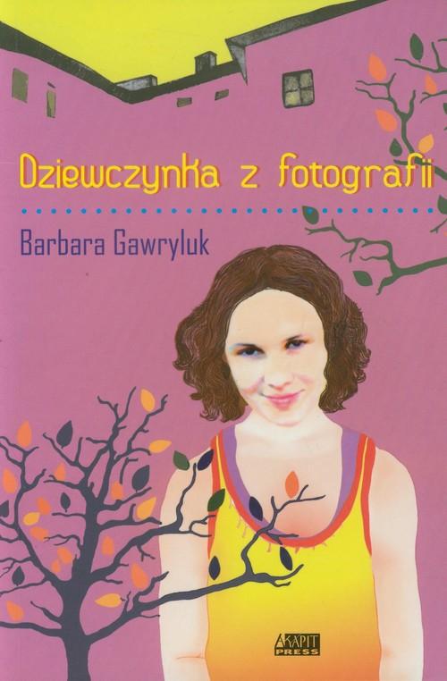 Dziewczynka Z Fotografii – Barbara Gawryluk – Księgarnia Bookcity