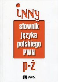 Inny słownik języka polskiego Tom 2