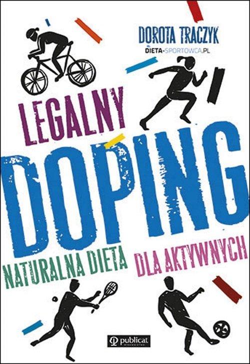 Legalny doping Naturalna dieta dla aktywnych