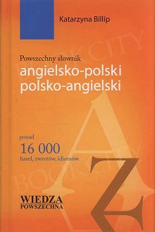 Powszechny słownik angielsko-polski polsko-angielski