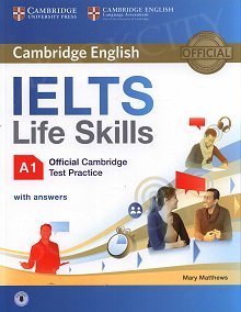 ELTS Life Skills Official Cambridge Test Practice. Poziom A1 Student's Book with Answers and Audio