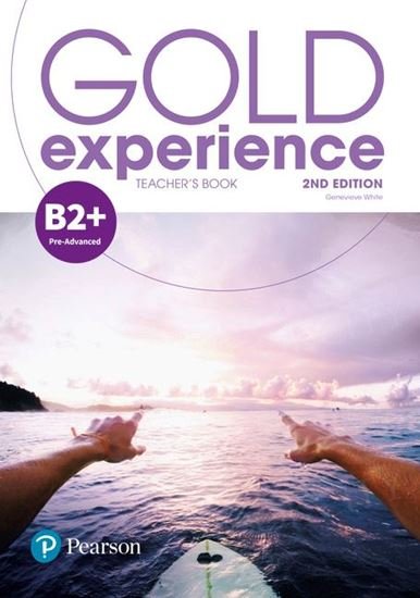 Gold Experience B2+ Pre-Advanced Teacher's Book with Online Practice, Teacher's Resources & Presentation Tool