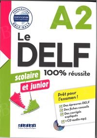 Le DELF 100% réussite A2 scolaire et junior Książka + CD mp3