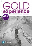 Gold Experience A2+ Pre-Preliminary for Schools Teacher's Resource Book