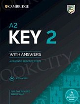 A2 Key 2 for the Revised 2020 Exam Student's Book with Answers with Audio with Resource Bank Authentic Practice Tests
