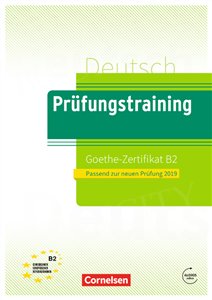 Prüfungstraining Goethe-Zertifikat B2 (2019) Lehrbuch + audio online