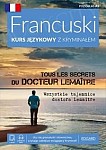 Tous les secrets du docteur LemaÎtre. Wszystkie tajemnice doktora Lemaitre. Francuski kurs językowy z kryminałem. Książka + CD mp3 + e-book
