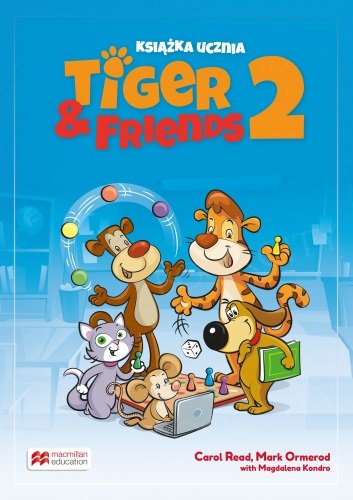 Tiger & Friends 2 Książka ucznia