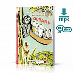 Au coeur de la GuyaneAu coeur de la Guyane Książka + audio mp3
