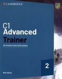 C1 Advanced Trainer 2 Six Practice Tests with Answers with eBook