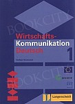 Wirtschaftskommunikation Deutsch 1 Lehrbuch