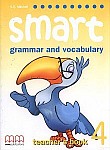 Smart. Grammar and Vocabulary 4 Teacher's Book