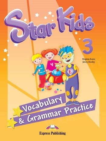 Star Kids 3 Vocabulary & Grammar Practice