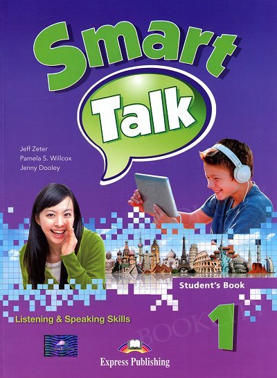Smart Talk: Listening & Speaking Skills 1 Student's Book