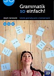 Grammatik so einfach. Język niemiecki tabele gramatyczne z ćwiczeniami