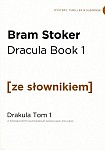 Dracula Book 1. Drakula Tom 1 (poziom B2/C1) Książka ze słownikiem