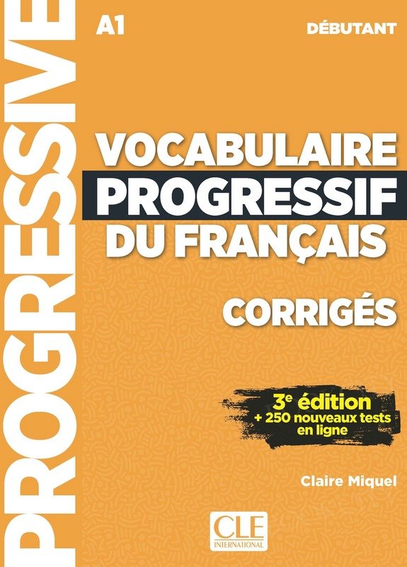 Vocabulaire Progressif Du Francais Débutant 3e édition Klucz