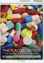 The Placebo Effect: The Power of Positive Thinking
