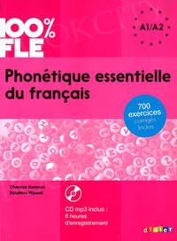 100% FLE Phonétique essentielle du français niv. A1/A2 Książka + CD mp3