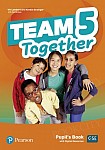 Team Together 5 Pupil's Book with Digital Resources